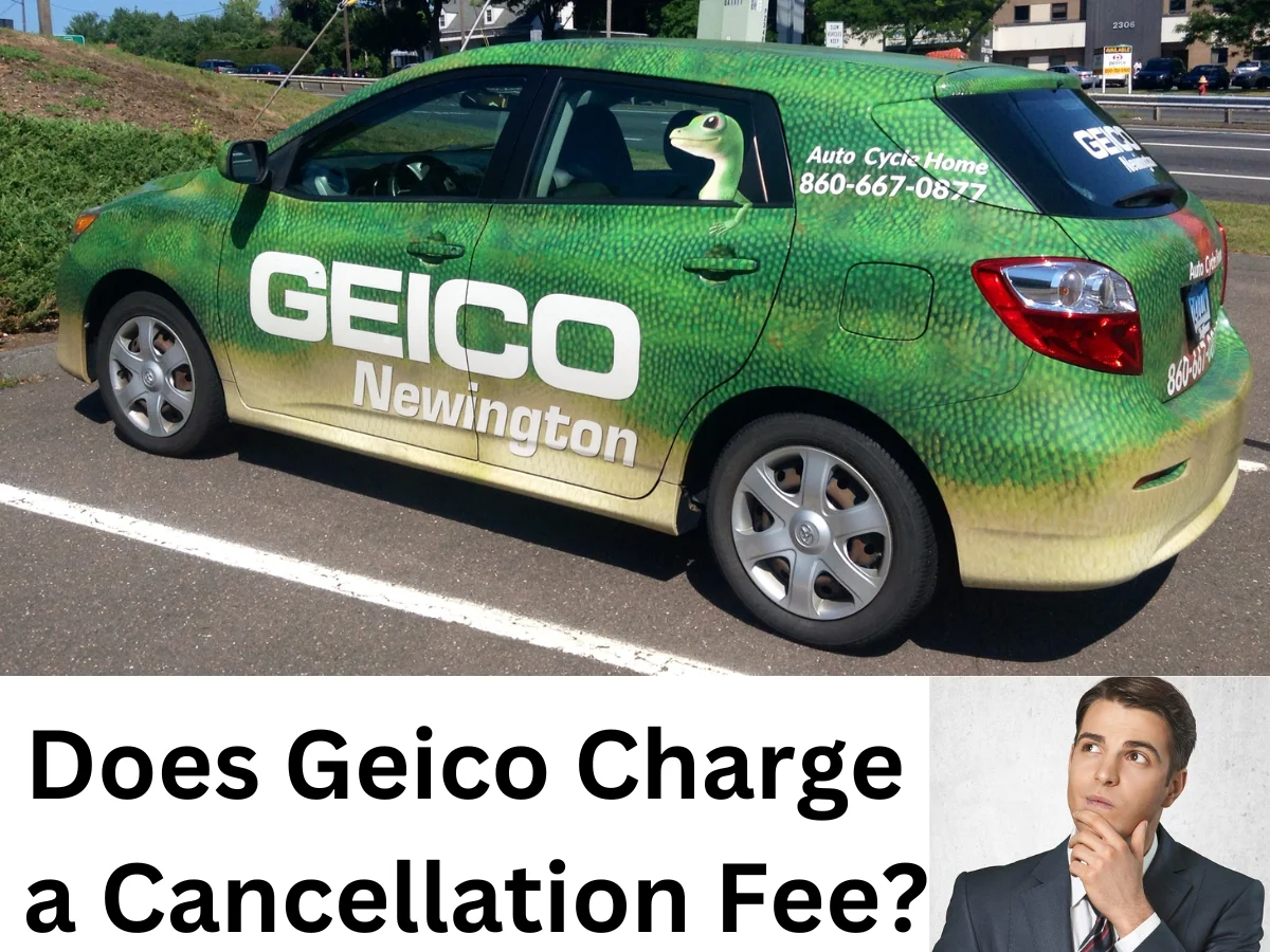 Geico Charge a Cancellation Fee